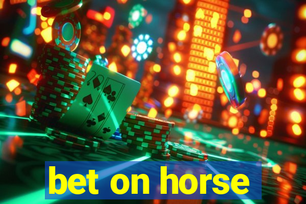 bet on horse