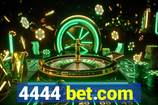 4444 bet.com