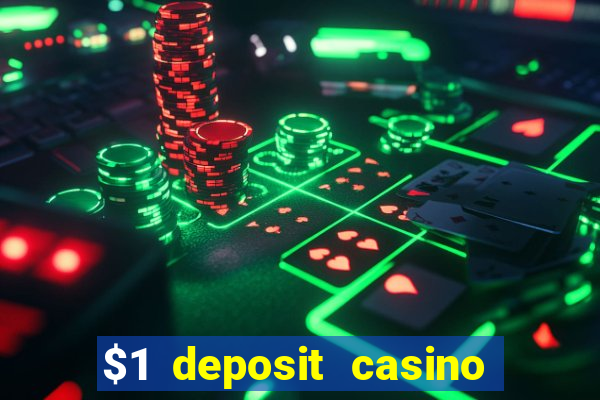 $1 deposit casino nz 2019