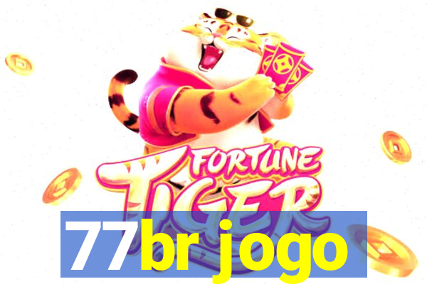 77br jogo