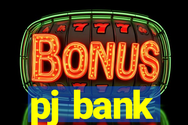 pj bank