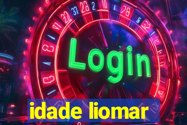 idade liomar