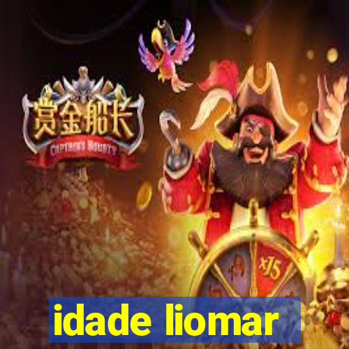 idade liomar