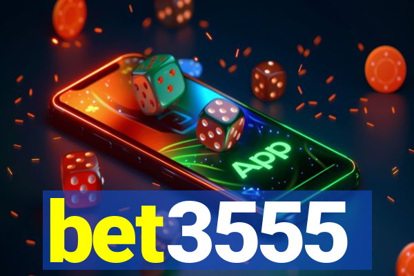 bet3555