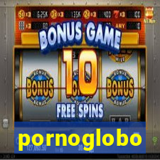 pornoglobo