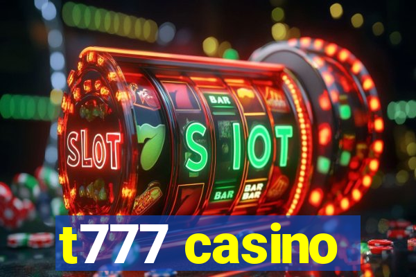 t777 casino