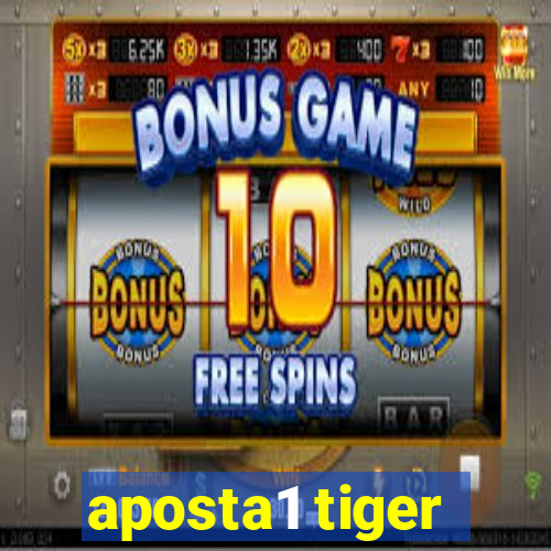 aposta1 tiger