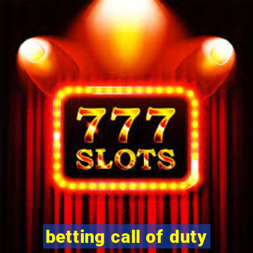 betting call of duty