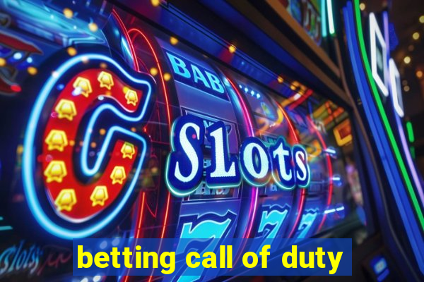 betting call of duty