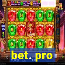 bet. pro