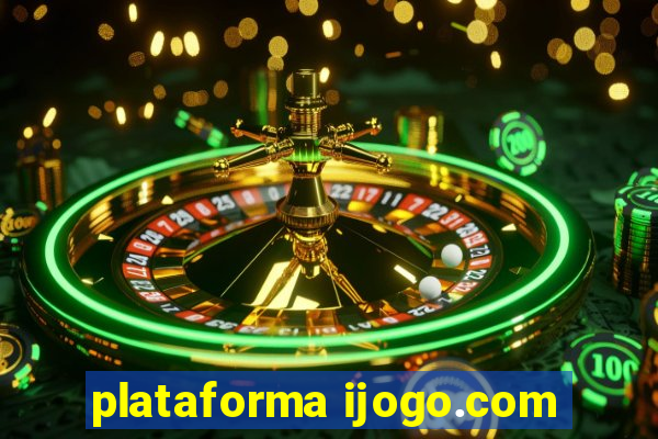 plataforma ijogo.com