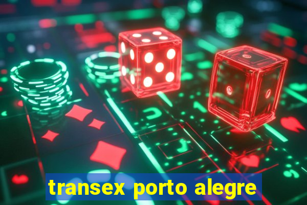 transex porto alegre