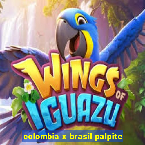 colombia x brasil palpite