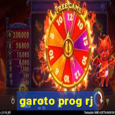 garoto prog rj