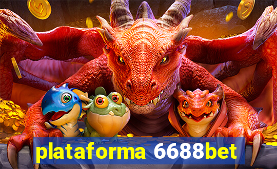 plataforma 6688bet