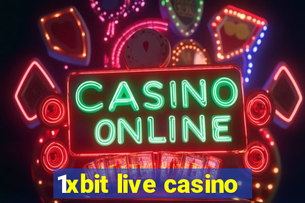 1xbit live casino