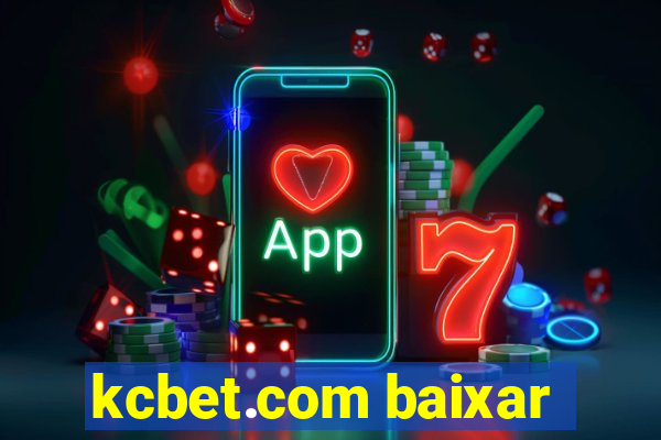 kcbet.com baixar