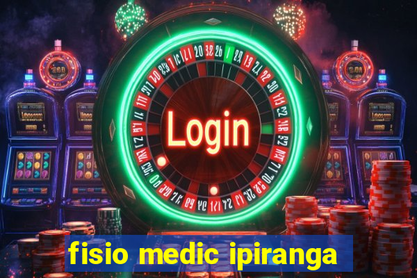 fisio medic ipiranga