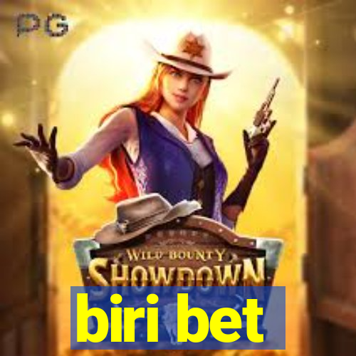 biri bet