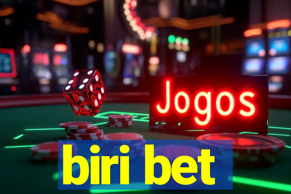 biri bet