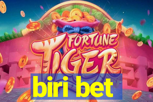 biri bet