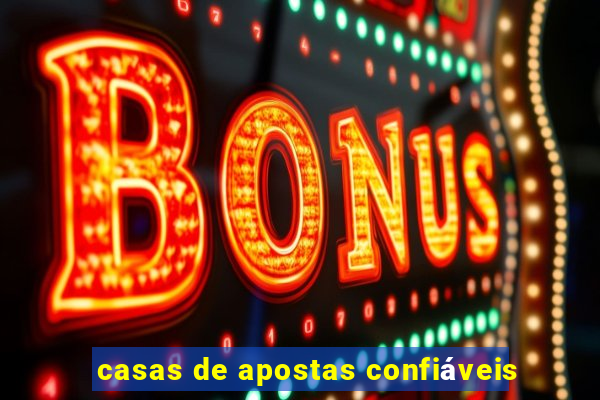 casas de apostas confiáveis