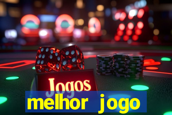 melhor jogo gratuito android