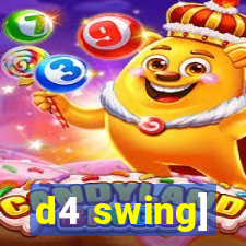 d4 swing]