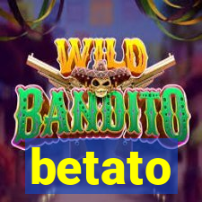 betato