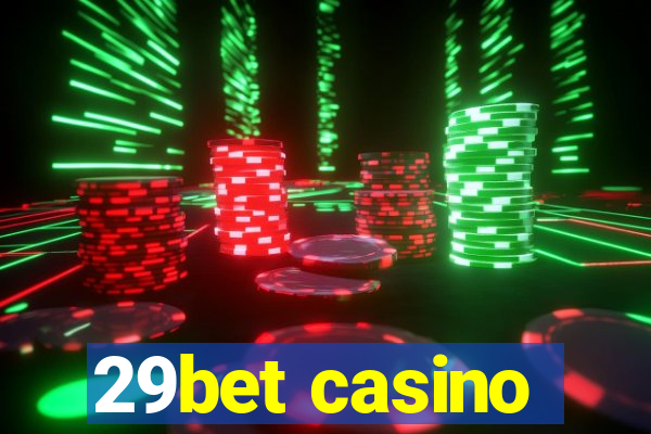 29bet casino