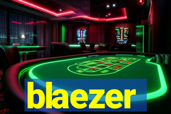 blaezer