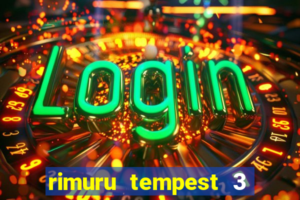 rimuru tempest 3 temporada dublado