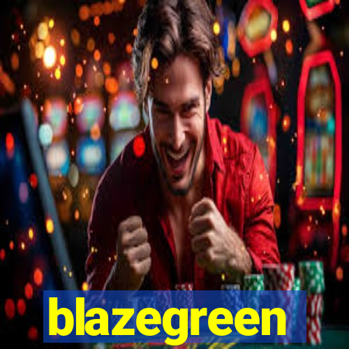 blazegreen