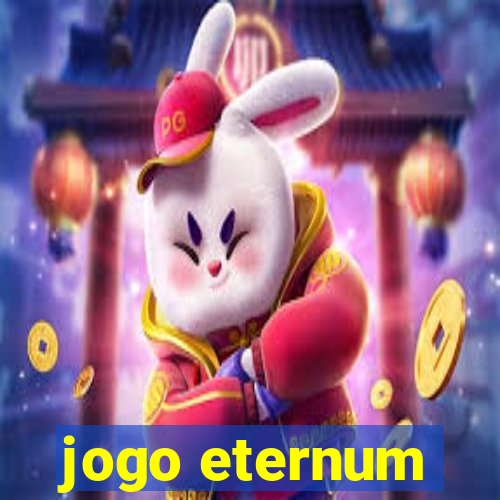 jogo eternum