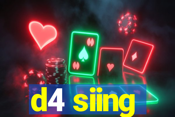 d4 siing