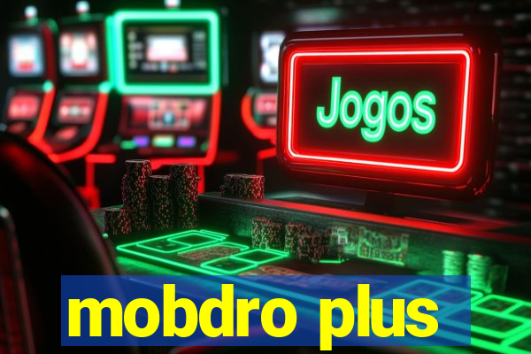 mobdro plus