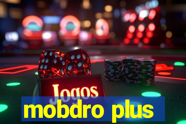 mobdro plus