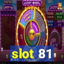 slot 81