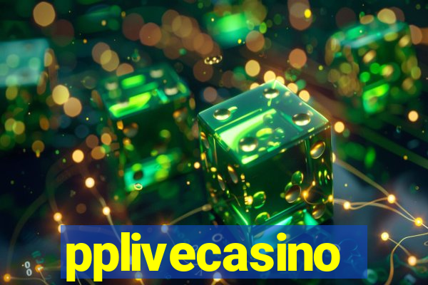 pplivecasino