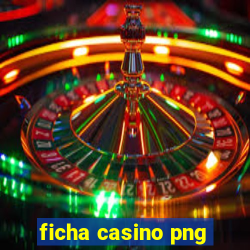 ficha casino png