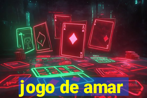 jogo de amar