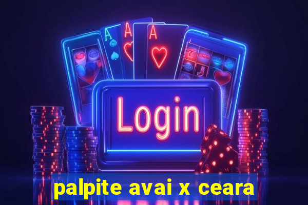 palpite avai x ceara