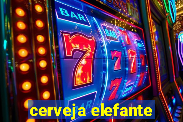 cerveja elefante