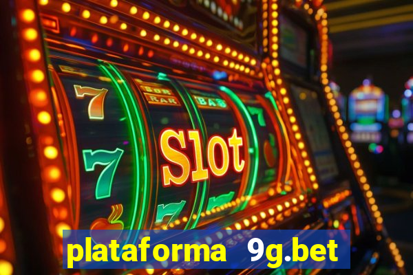 plataforma 9g.bet é confiável