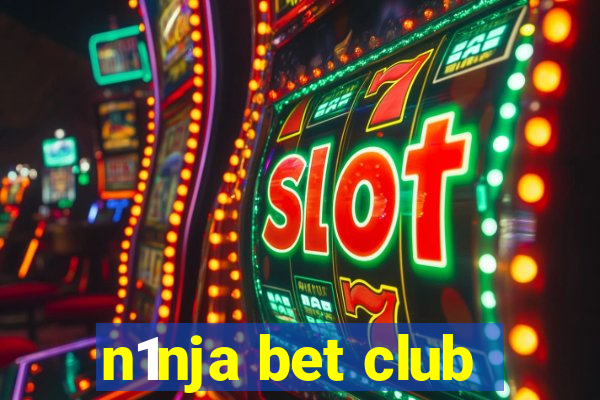 n1nja bet club