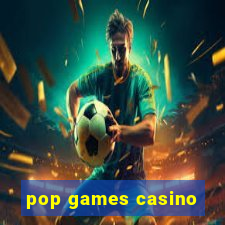 pop games casino