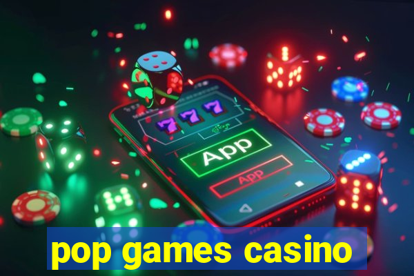 pop games casino