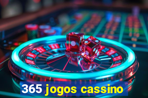 365 jogos cassino