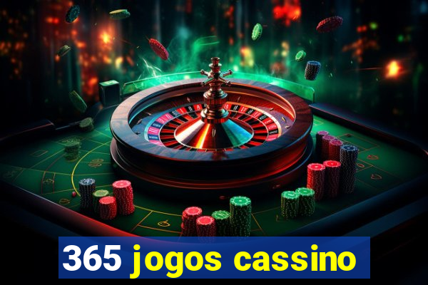 365 jogos cassino