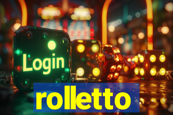 rolletto